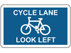 Cycle lane look left sign