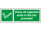 Place all your cigarette ends in the bin provided