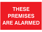 These premises are alarmed sign