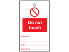 Do not touch tag.
