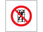 No climbing symbol safety sign.