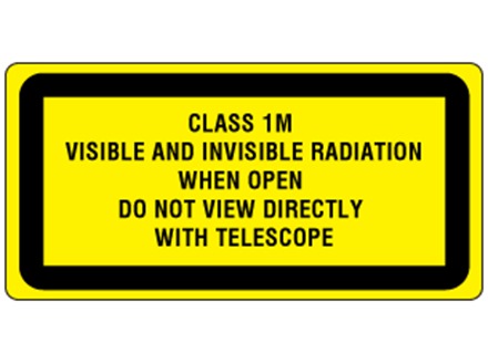 Class 1m visible and invisible radiation when open do not view directly with telescope label.