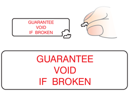 Guarantee void if broken label