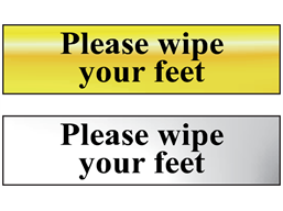 Please wipe your feet metal doorplate