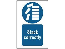 Stack correctly symbol and text safety sign.