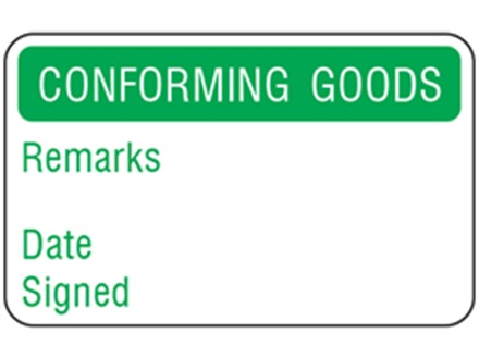 Conforming goods quality assurance label