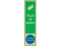 Pull door to open / fire door keep shut fingerplate photoluminescent sign.