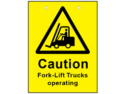 Caution fork-lift trucks in operation sign.