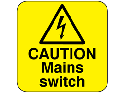 Caution mains switch