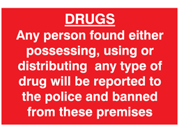 Drugs possession sign