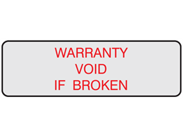 Warranty void if broken label