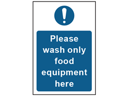 Please wash only food equipment here safety sign.