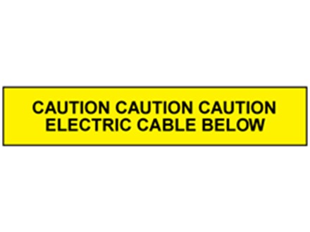 Caution electric cable below tape.