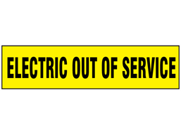 Electric Out of Service label