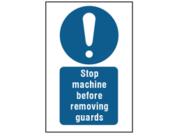 Stop machine before removing guards symbol and text safety sign.