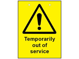 Temporarily out of use sign.