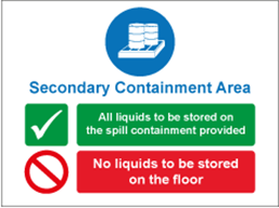 Secondary containment area sign.