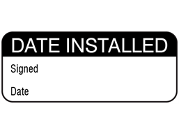 Date installed maintenance label.