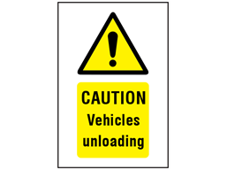 Caution Vehicles unloading symbol and text safety sign.
