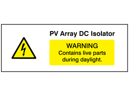 PV array DC isolator PV hazard label