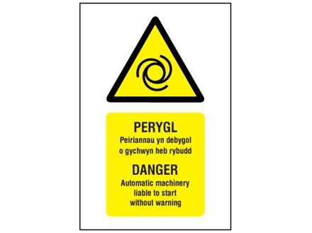 Perygl, Peirannau yn debygol o gychwyn heb rybudd, Danger Automatic machinery liable to start. Welsh English sign.