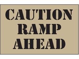 Caution ramp ahead heavy duty stencil
