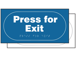 Press for exit sign.