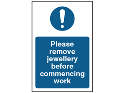 Please remove jewellery before commencing work safety sign.