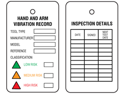 Hand and arm vibration inspection tag. (HAVS)