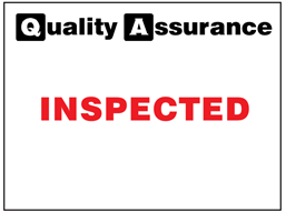 Inspected quality assurance sign