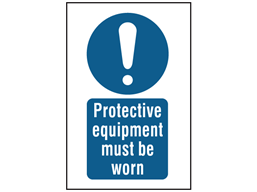 Protective equipment must be worn symbol and text safety sign.