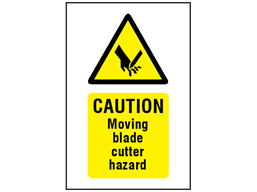 Caution Moving blade cutter hazard symbol and text safety sign.