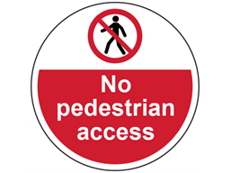 No pedestrian access symbol and text floor graphic marker.