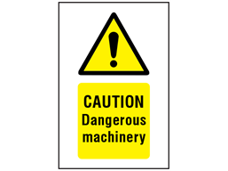 Caution Dangerous machinery symbol and text safety sign.