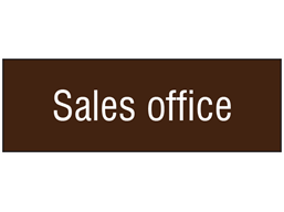 Sales office, engraved sign.