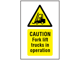 Caution Fork lift trucks in operation symbol and text safety sign.