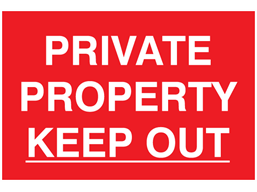 Private property keep out sign