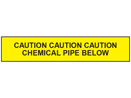 Caution chemical pipe below tape.