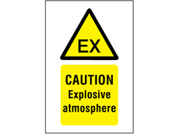 Caution Explosive atmosphere symbol and text safety sign.