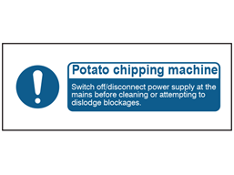 Potato chipping machine safety label.