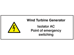 Wind turbine generator, isolator AC point of emergency switching hazard label