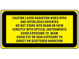 Caution laser radiation when open and interlocks defeated do not stare into beam or view directly with optical instruments, laser equipment label