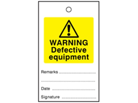 Warning defective equipment tag.