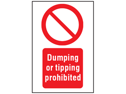 Dumping or tipping prohibited symbol and text safety sign.