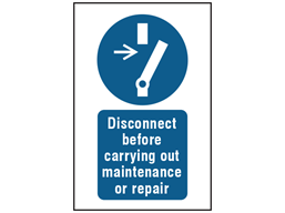 Disconnect before carrying out maintenance or repair symbol and text safety sign.