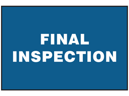 Final inspection sign.