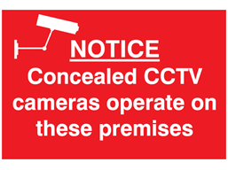 Notice concealed CCTV cameras sign