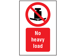 No heavy load symbol and text safety sign.