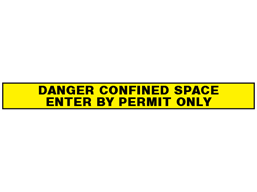 Danger, confined space, enter by permit only barrier tape