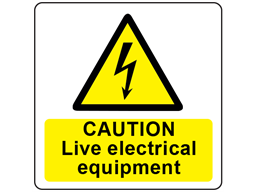 Caution live electrical equipment symbol and text safety label.